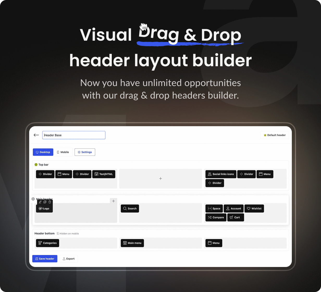 Visual drag-and-drop header layout builder